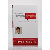 Livro O Poder Da Oração Simples   Joyce Meyer