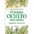 Livro O Poder Oculto Das Ervas Alquimia Ancestral