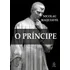 Livro O Príncipe Nicolau Maquiavel Editora Príncipis