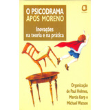 Livro O Psicodrama Após Moreno