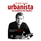 Livro O Que É Ser Urbanista