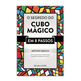 Livro O Segredo Do Cubo Mágico Aprenda Como Resolver