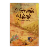 Livro O Sermão Do Monte Pastor Professor Luiz Sayão