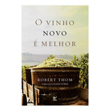 Livro O Vinho Novo