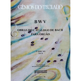 Livro Obras Do Catálogo De Bach