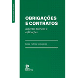 Livro Obrigações E Contratos - Aspectos Teóricos E Aplicações - 01ed/23: Aspectos Teóricos E Aplicações, De Goncalves, Luiza Helena. Editorial Intersaberes, Capa Dura, Edição 1 Em Português, 2023