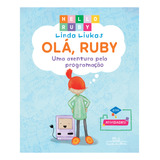 Livro Olá Ruby Uma Aventura Pela Programação