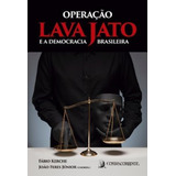 Livro Operação Lava Jato E A Democracia Brasileira