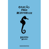 Livro Oracao Para Desaparecer