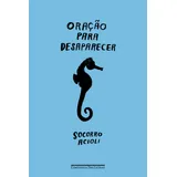 Livro Oracao Para Desaparecer