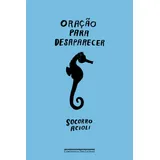 Livro Oracao Para Desaparecer