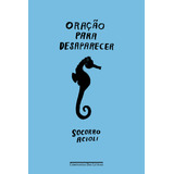 Livro Oracao Para Desaparecer