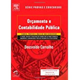 Livro Orçamento E Contabilidade Pública Série Provas E Concursos Deusvaldo Carvalho 2010 