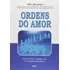 Livro Ordens Do Amor