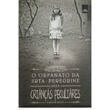Livro Orfanato Da Srta Peregrine