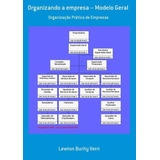 Livro Organizando A Empresa Modelo Geral