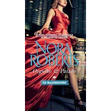 Livro Orgulho E Paixão - Nora Roberts