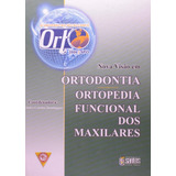 Livro Orto 2006 Nova Visão Em Ortodontia Ortopedia Funci