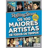 Livro Os 100 Maiores Artistas De Todos Os Tempos / Edição Especial De Colecionador - Editora Revista Roling Stone [0000]