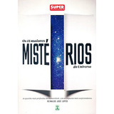 Livro Os 11 Maiores Mistérios Do Universo Coleção Superinteressante De Reinaldo José Lopes Pela Abril (2014)