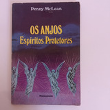 Livro Os Anjos Espíritos Protetores Penny Mclean