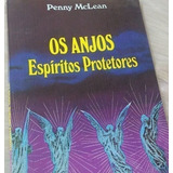 Livro Os Anjos Espíritos Protetores