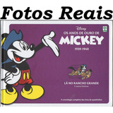Livro Os Anos De Ouro De Mickey Volume 11 (1939-1940) Lá No Rancho Grande E Outras Histórias - Hq Gibi, Capa Dura
