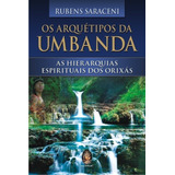 Livro Os Arquétipos Da Umbanda Rubens Saraceni Ed Madras Novo C Nf Umbanda Candomblé