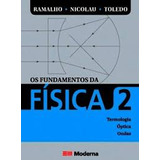 Livro Os Fundamentos Da Física 2 Termologia Óptica E Ondas Ramalho Nicolau Toledo 2007 