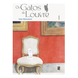 Livro Os Gatos Do Louvre Vol. 01
