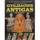 Livro Os Mistérios E Esplendores Das Grandiosas Civilizações Antigas Discovery Publicações Editora Discovery