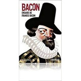 Livro Os Pensadores Bacon Ensaios De Francis Bacon Francis Bacon 2015 