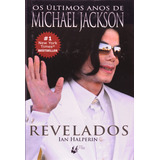 Livro Os Últimos Anos De Michael Jackson Kit 2 Unidades