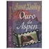 Livro Ouro De Aspen Dailey, Janet