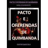 Livro Pacto E Oferendas De Quimbanda