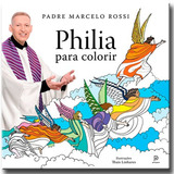 Livro Padre Marcelo Rossi 2015 Philia Para Colorir