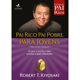 Livro Pai Rico Pai Pobre Para Jovens