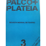 Livro Palco Platéia 3 Revista Mensal De Teatro