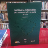 Livro Panorama Da Comunicação E Das Telecomunicações No Brasil 2011 2012 Vol 3 Daniel Castro José Marques De Melo 2012 