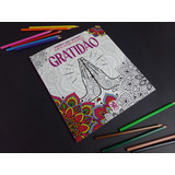Livro Para Colorir Antiestresse Jardim Dos Sonhos Gratidão