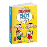 Livro Para Colorir Infantil Turma Da Mônica Com 501 Desenhos