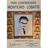 Livro Para Compreender Monteiro Lobato