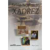 Livro Partidas Magistrais De Xadrez Vol Ii Aberturas Fec 