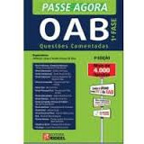 Livro Passe Agora Oab Questões Comentadas 1 Fase 4 Edição Org Jefferson Jorge E Vander Brusso Da Silva 2011