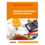 Livro Patologia De Sistemas Elétricos Prediais