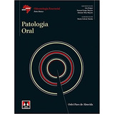 Livro Patologia Oral (odontologia Essencial Parte Básica) - Oslei Paes De Almeida [2016]