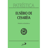 Livro Patristica Historia Eclesiastica