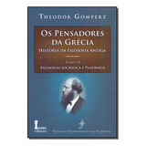 Livro Pensadores Da Grecia Tomo Ii