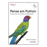 Livro Pense Em Python 3a Edição Pense Como Um Cientista Da Computação