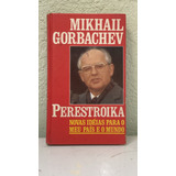 Livro Perestroika De Mikhail Gorbachev 1987